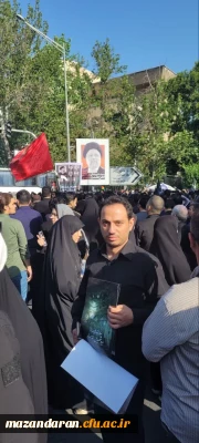 حضور خودجوش همکاران و دانشجو  معلمان پردیس فاطمه الزهرا س ساری در مراسم تشییع پیکر شهید خدمت آیت الله رئیسی 