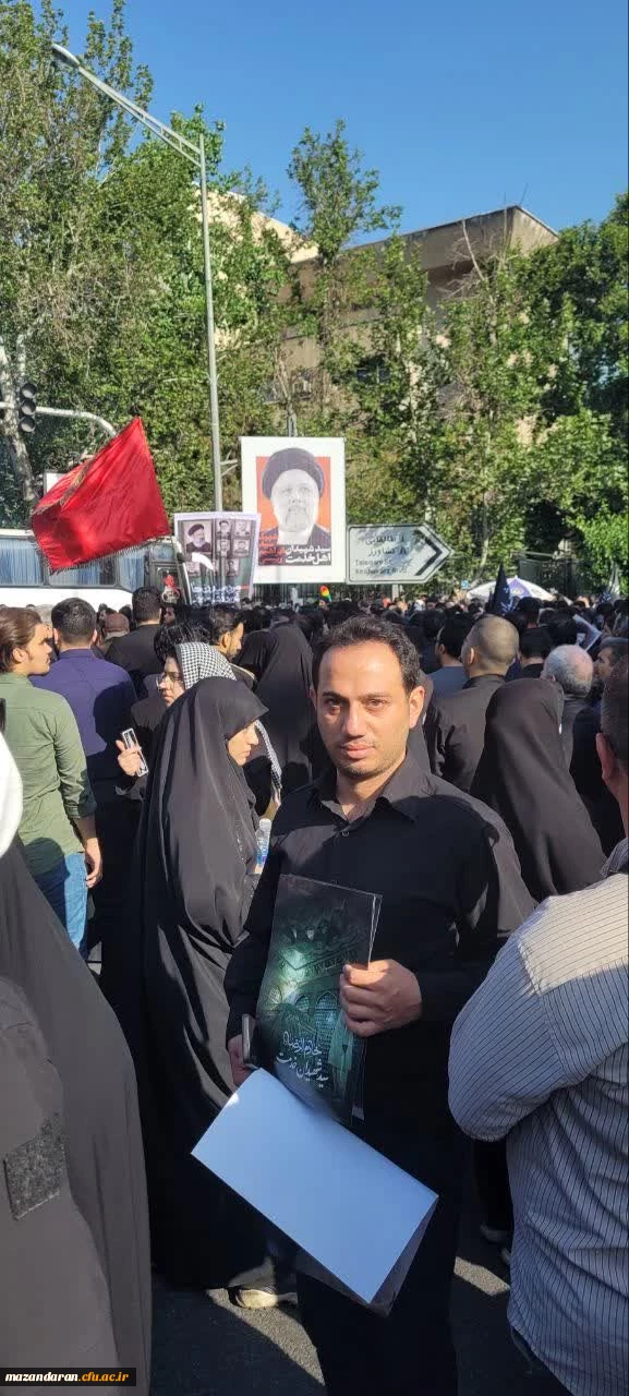 حضور خودجوش همکاران و دانشجو  معلمان پردیس فاطمه الزهرا س ساری در مراسم تشییع پیکر شهید خدمت آیت الله رئیسی  2